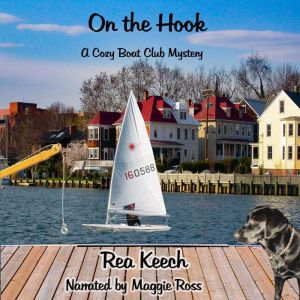 On the Hook, Rea Keech
