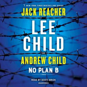No Plan B: A Jack Reacher Novel, Lee Child