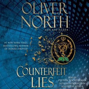 Counterfeit Lies, Oliver North