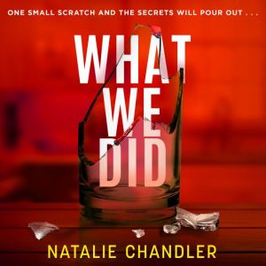What We Did, Natalie Chandler
