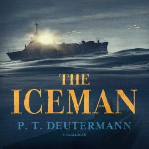 The Iceman, P. T. Deutermann