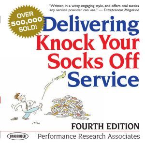 Delivering Knock Your Socks Off Servi..., Sean Pratt