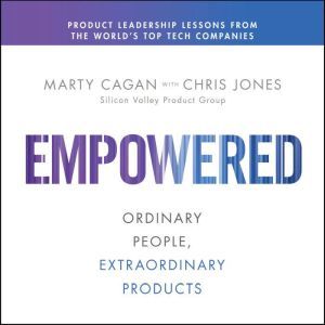 EMPOWERED, Marty Cagan