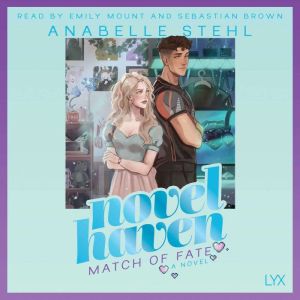 Match of Fate, Anabelle Stehl