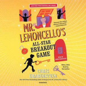 Mr.Â Lemoncello's All-Star Breakout GameÂ , Chris Grabenstein