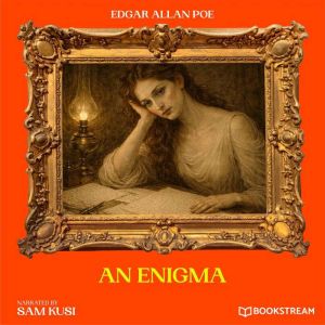 An Enigma, Edgar Allan Poe