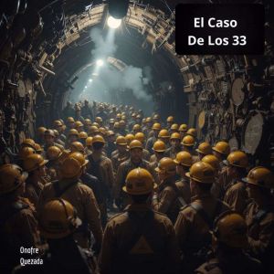 El Caso De Los 33