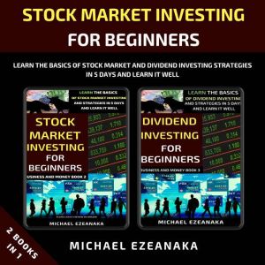 Stock Market Investing For Beginners ..., Michael Ezeanaka