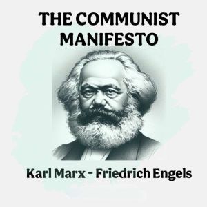 The Communist Manifesto