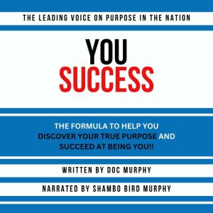 YOU Success, Doc Murphy