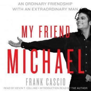 My Friend Michael, Frank Cascio