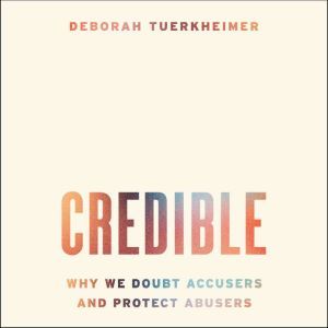 Credible, Deborah Tuerkheimer