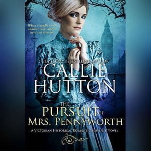 The Pursuit of Mrs. Pennyworth, Callie Hutton