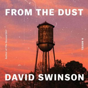 From the Dust, David Swinson