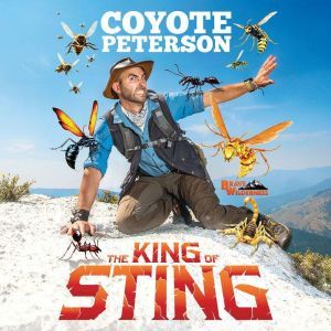 The King of Sting, Coyote Peterson