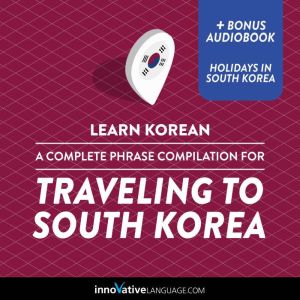 Learn Korean A Complete Phrase Compi..., Innovative Language Learning