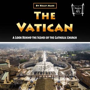 The Vatican, Kelly Mass