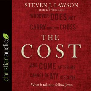 The Cost, Steven J. Lawson