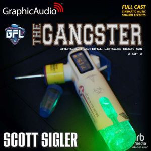 The Gangster 2 of 2, Scott Sigler
