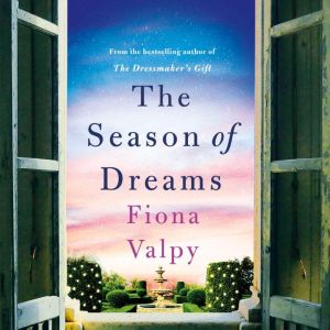 The Season of Dreams, Fiona Valpy
