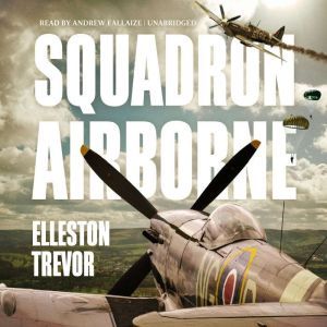 Squadron Airborne, Elleston Trevor
