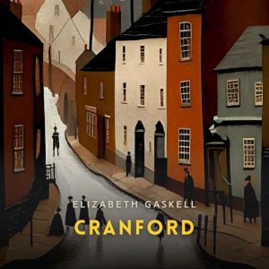 Cranford, Elizabeth Gaskell