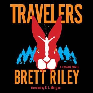Travelers, Brett Riley