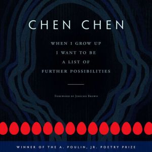When I Grow Up I Want to Be a List of..., Chen  Chen