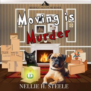 Moving is Murder, Nellie H. Steele