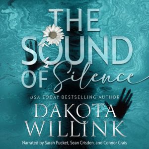 The Sound of Silence, Dakota Willink
