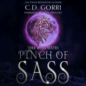 Pinch of Sass: An Urban Fantasy Paranormal Romance