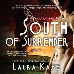 South of Surrender, Laura Kaye