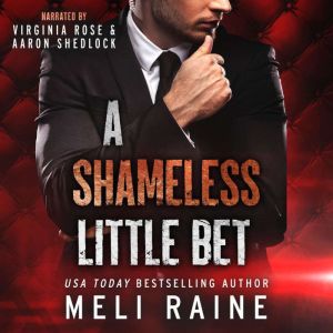 A Shameless Little Bet Shameless 3..., Meli Raine