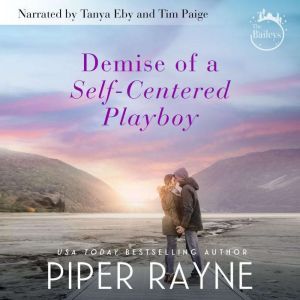 Demise of a SelfCentered Playboy, Piper Rayne