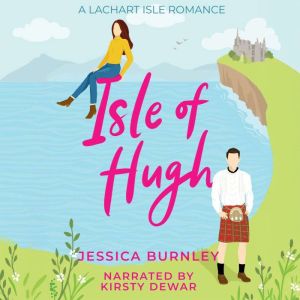Isle of Hugh: A Lachart Isle Romance