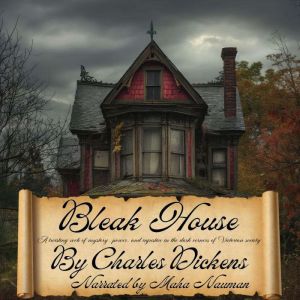 Bleak House, Charles Dickens