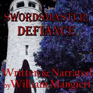 Swordsmaster Defiance, William Mangieri