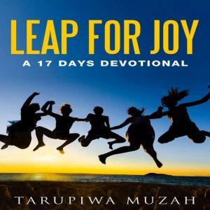 Leap for Joy, Tarupiwa Muzah