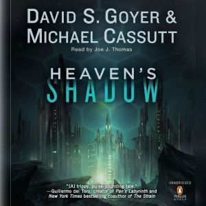 Heavens Shadow, David S. Goyer
