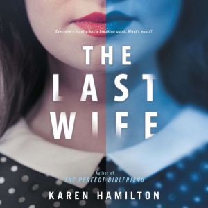 The Last Wife, Karen Hamilton