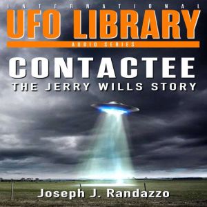 U.F.O LIBRARY  CONTACTEE The Jerry ..., Joseph J. Randazzo