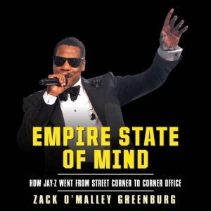 Empire State of Mind, Zach OMalley Greenburg