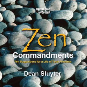The Zen Commandments, Dean Sluyter