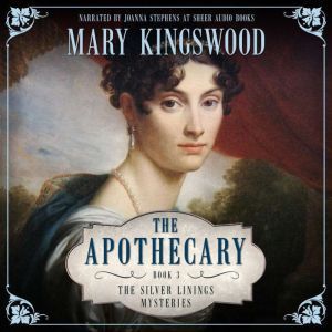 The Apothecary, Mary Kingswood