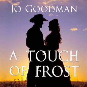 A Touch of Frost, Jo Goodman