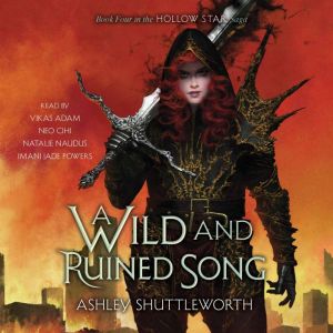 A Wild and Ruined Song