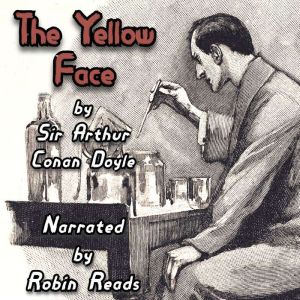 The Yellow Face, Arthur Conan Doyle