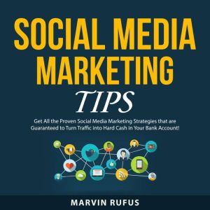 Social Media Marketing Tips