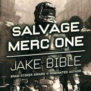 Salvage Merc One, Jake Bible