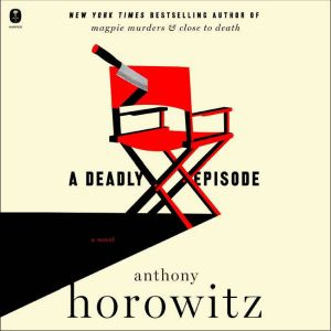 A Deadly Episode, Anthony Horowitz
